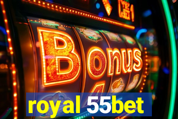 royal 55bet